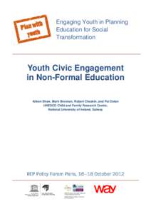 Engaging Youth in Planning Education for Social Transformation Youth Civic Engagement in Non-Formal Education