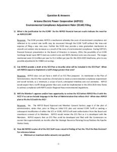 Question & Answers Arizona Electric Power Cooperative (AEPCO) Environmental Compliance Adjustment Rider (ECAR) Filing 1) What is the justification for the ECAR? Do the AEPCO financial forecast results indicate the need f