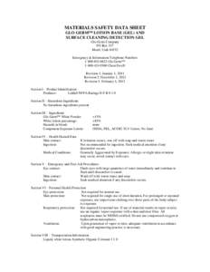 MATERIALS SAFETY DATA SHEET GLO GERM™ LOTION BASE (GEL) AND SURFACE CLEANING DETECTION GEL Glo-Germ Company PO Box 537 Moab, Utah 84532