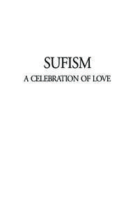 SUFISM A CELEBRATION OF LOVE SUFISM A CELEBRATION OF LOVE