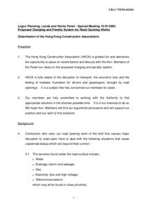 CB[removed])  Legco Planning, Lands and Works Panel - Special Meeting[removed]Proposed Charging and Penalty System for Road Opening Works (Submission of the Hong Kong Construction Association)