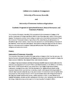 Collaborative Academic Arrangement University of Tennessee, Knoxville and University of Tennessee Institute of Agriculture Academic Programs in Agricultural Sciences, Natural Resources, and