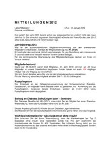 M I TT E I L U N G E N 2012 Liebe Mitglieder, Freunde und Gönner Chur, im Januar 2012