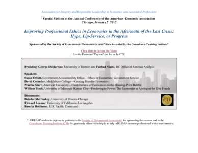 Association for Integrity and Responsible Leadership in Economics and Associated Professions  Special Session at the Annual Conference of the American Economic Association Chicago, January 7, 2012  Improving Professional