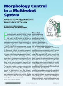 Morphology Control in a Multirobot System Distributed Growth of Specific Structures Using Directional Self-Assembly BY ANDERS LYHNE CHRISTENSEN,