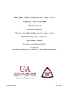    ARKANSAS EXTENSION HOMEMAKERS COUNCIL ORAL HISTORY PROGRAM Official transcript of: Loretta Marie Johnston