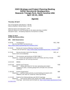 COCI Strategy and Project Planning Meeting IUPAC Secretariat Headquarters, Research Triangle Park, North Carolina USA April 20-22, 2006 Agenda Thursday 20 April