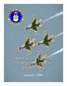 Air Force FY00/01 President’s Budget Highlights January 1999  Table of Contents