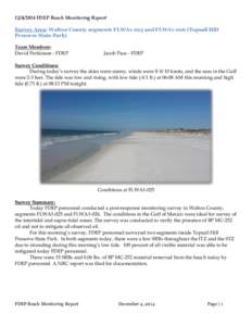 [removed]FDEP Beach Monitoring Report Survey Area: Walton County segments FLWA1-025 and FLWA1-026 (Topsail Hill Preserve State Park) Team Members: David Perkinson - FDEP
