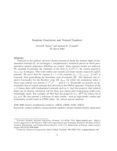 Random Generators and Normal Numbers David H. Bailey1 and Richard E. Crandall2 20 March 2003 Abstract Pursuant to the authors’ previous chaotic-dynamical model for random digits of fundamental constants [5], we investi