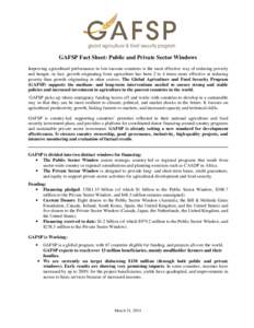 GAFSP Fact Sheet: Public and Private Sector Windows Improving agricultural performance in low-income countries is the most effective way of reducing poverty and hunger, in fact, growth originating from agriculture has be