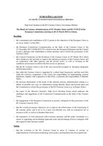 ATHENS DECLARATION ON THE EU CUSTOMS UNION’S GOVERNANCE REFORM High-level Seminar on the EU Customs Union’s Governance Reform The Heads of Customs Administrations of EU Member States and DG TAXUD of the European Comm