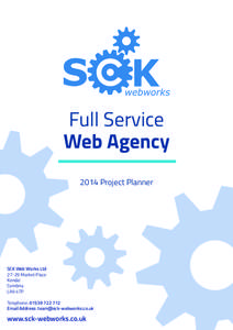 Full Service Web Agency 2014 Project Planner SCK Web Works Ltd[removed]Market Place