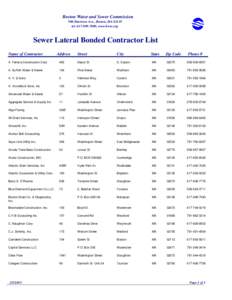 Boston Water and Sewer Commission 980 Harrison Ave., Boston, MA[removed]tel[removed]; www.bwsc.org Sewer Lateral Bonded Contractor List Name of Contractor