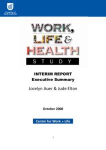INTERIM REPORT Executive Summary Jocelyn Auer & Jude Elton  October 2008