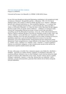 Internal, formal and thin relations François CLEMENTZ Université de Provence (Aix-Marseille 1), CEPERC (UMR 6059), France In one of his most thought-provoking and illuminating contributions to the metaphysical study of