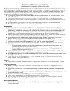 Regional Drought Information Systems Coordinator National Integrated Drought Information System (NIDIS) The Cooperative Institute for Research in Environmental Sciences (CIRES) and the National Integrated Drought Informa