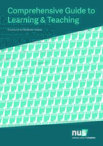 Comprehensive Guide to Learning & Teaching A resource for Students’ Unions Contents