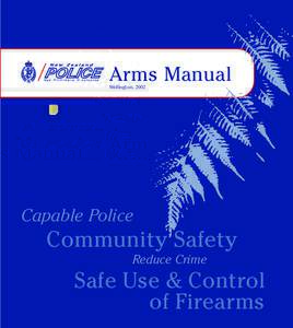 Arms Manual Wellington, 2002 Capable Police  Community Safety