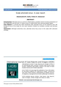 www.edoriumjournals.com  Case report	PEER REVIEWED | OPEN ACCESS Scalp pilonidal sinus: A case report  