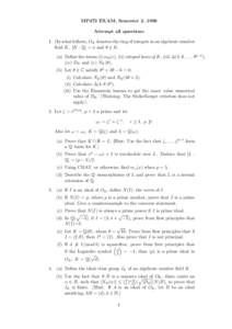 MP473 EXAM, Semester 2, 1996 Attempt all questions 1. (In what follows, OK denotes the ring of integers in an algebraic number field K, [K : Q] = n and θ ∈ K. (a) Define the terms (i) mθ (x), (ii) integral basis of K