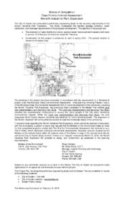 Notice of Completion Class Environmental Assessment Norwill Industrial Park Expansion The City of Dryden has conducted a preliminary engineering study for the servicing requirements of the Norwill Industrial Park Expansi