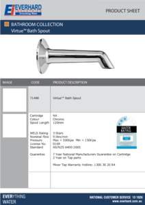 PRODUCT SHEET BATHROOM COLLECTION Virtue™ Bath Spout IMAGE