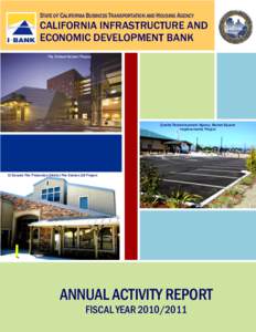 STATE OF CALIFORNIA BUSINESS TRANSPORTATION AND HOUSING AGENCY  CALIFORNIA INFRASTRUCTURE AND ECONOMIC DEVELOPMENT BANK The Colburn School Project