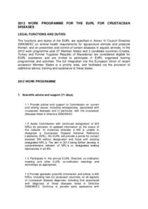 2012 WORK PROGRAMME FOR THE EURL FOR CRUSTACEAN DISEASES
[removed]2012 WORK PROGRAMME FOR THE EURL FOR CRUSTACEAN DISEASES