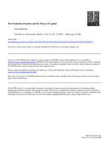 The Production Function and the Theory of Capital Joan Robinson The Review of Economic Studies, Vol. 21, No[removed]), pp[removed].