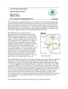U.S. EPA Superfund Program Proposed Plan for the OU 2 Eagle Zinc Site Hillsboro, Illinois EPA ANNOUNCES PROPOSED PLAN