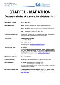 Prof. Mag. Udo BEYER Abteilungsleiter; Tel.: udo.beyer@uni-graz STAFFEL - MARATHON Österreichische akademische Meisterschaft