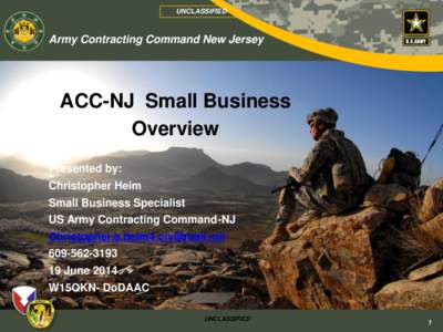 UNCLASSIFIED  Army Contracting Command New Jersey ACC-NJ Small Business Overview