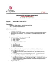 AP 5055 Pasadena Area Community College District Administrative Procedure Chapter 5 – Student Services  AP 5055