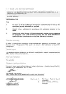 7.1 Local Land Services Submission REPORT BY THE GROUP MANAGER DEVELOPMENT AND COMMUNITY SERVICES TO 20 FEBRUARY 2013 COUNCIL MEETING 7.1 LLS submission  A0100056, A03100010