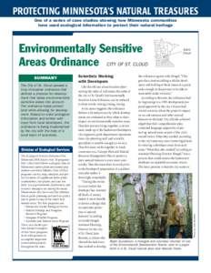 PROTECTING MINNESOTA’S NATURAL TREASURES One of a series of case studies showing how Minnesota communities have used ecological information to protect their natural heritage Environmentally Sensitive Areas Ordinance