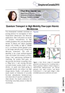 GrapheneCanada2015 Chun Ning (Jeanie) Lau Department of Physics University of California, Riverside Riverside, CA 92521Montréal 