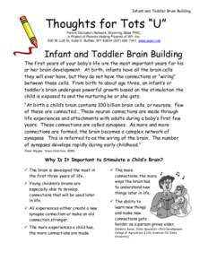 Infant and Toddler Brain Building  Thoughts for Tots “U” Parent Education Network, Wyoming State PIRC, a Project of Parents Helping Parents of WY, Inc. 500 W. Lott St, Suite A Buffalo, WY[removed]7441 www.wpe