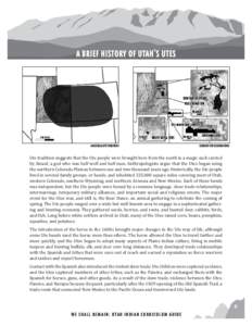 A BRIEF HISTORY OF UTAH’S UTES  e ANCESTRAL UTE TERRITORY