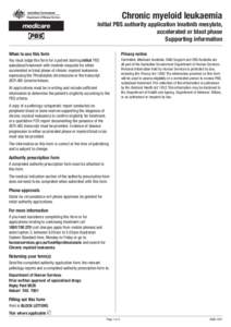 Chronic myeloid leukaemia  Initial PBS authority application Imatinib mesylate, accelerated or blast phase Supporting information When to use this form