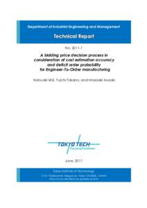 Department of Industrial Engineering and Management  Technical Report NoA bidding price decision process in