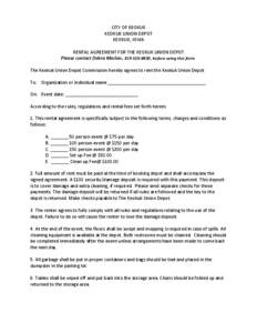 CITY OF KEOKUK KEOKUK UNION DEPOT KEOKUK, IOWA RENTAL AGREEMENT FOR THE KEOKUK UNION DEPOT Please contact Debra Marion, [removed], before using this form. The Keokuk Union Depot Commission hereby agrees to rent the Ke