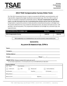 Growing Professionals Growing AssociationsTSAE Compensation Survey Order Form