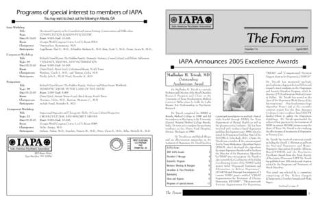 Programs of special interest to members of IAPA You may want to check out the following in Atlanta, GA Issue Workshop Title Topic Date:[removed]