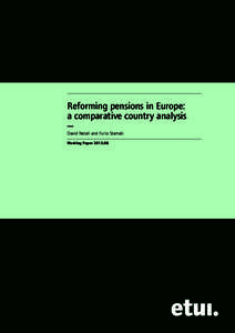 .....................................................................................................................................  Reforming pensions in Europe: a comparative country analysis — David Natali and Fur