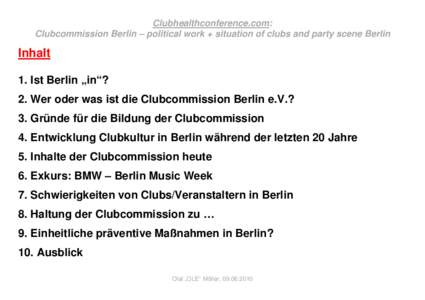 Clubcommission Berlin - political work plus situation of Berlin club and party scene - Olaf Moeller