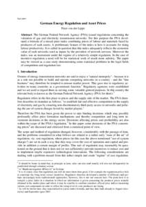 Eger-paper  German Energy Regulation and Asset Prices Peter von der Lippe Abstract: The German Federal Network Agency (FNA) issued regulations concerning the valuation of gas and electricity transmission networks. For th