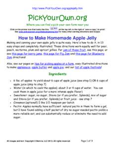 http://www.PickYourOwn.org/applejelly.htm  PickYourOwn.org Where you can find a pick-your-own farm near you! “