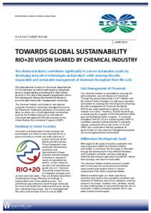 INTERNATIONAL COUNCIL OF CHEMICAL ASSOCIATIONS  ICCA FACT SHEET RIO+20 JUNETOWARDS GLOBAL SUSTAINABILITY