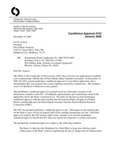 O Comptroller of the Currency Administrator of National Banks Southern District Licensing 500 North Akard Street, Suite 1600 Dallas, Texas[removed]